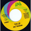 Diamond Neil - Play Me / Porcupine Pie