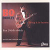 Diddley Bo - Bring It To Jerome / Run Didle Daddy