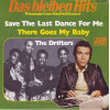 Drifters The - Save The Last Dance For Me / There Goes My Baby