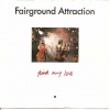 pop/fairground attraction - find my love