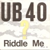 pop/ub40 - riddle me