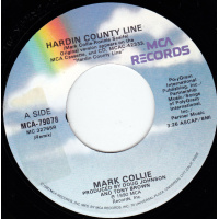 Collie Mark - Hardin County Line / Bound To Ramble