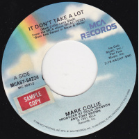 Collie Mark - It Don't Take A Lot / Ballad Of The Thunder Road