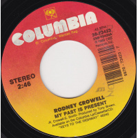 Crowell Rodney - My Past Is Present / You Been On My Mind