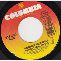 Crowell Rodney - Things I Wish I'd Said / Soul Searchin'