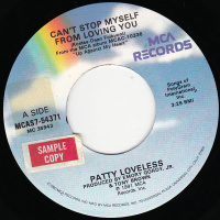 Loveless Patty - Can't Stop Myself From Loving You / If You Don't Want Me