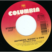 Matthews Wright & King - Mother's Eyes / When The River Runs High