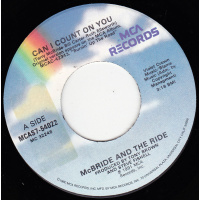 McBride & The Ride - Can I Count On You / Turn To Blue