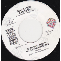 Tritt Travis & Friends - Lord Have Mercy On The Working Man / Same Album Version
