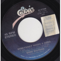 Watson Gene - Everybody Needs A Hero / When She Touches me