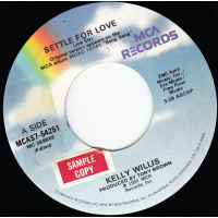 Willis Kelly - Settle For Love / Bang Bang