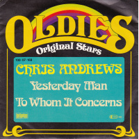 Andrews Chris - Yesterday Man / To Whom It Concerns