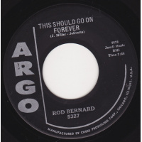 Bernard Rod - This Should Go On Forever / Pardon Mr Gordon