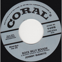 Burnette Johnny - Rock Billy Boogie / If You Want It Enough