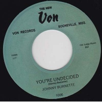 Burnette Johnny - You're Undecided / Go Mule Go