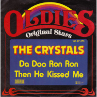Crystals The - Da Doo Ron Ron / And Then He Kissed Me