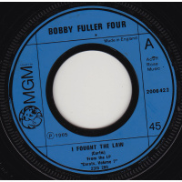Bobby Fuller Four - I Fought The Law / Love's Made A Fool Of Me