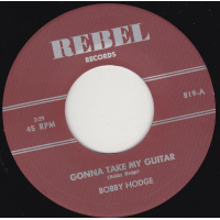 Hodge Bobby - Gonna Take My Guitar / So Easy To Love