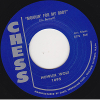 Howlin' Wolf - Moanin' For My Baby /  I Didn't Know