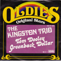 Kingston Trio The - Tom Dooley / Greenback Dollar
