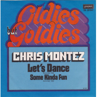Montez Chris - Let's Dance / Some Kinda Fun