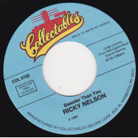 Nelson Ricky - Sweeter Than You / It's Late
