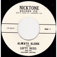 Nicks Lefty - Always Alone / Model A Ford Blues