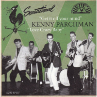 Parchman Kenny - Get It Off Your Mind / Love Crazy Baby