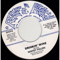 Pullen Whitey - Drinkin' Wine / Evrybody's Rockin'