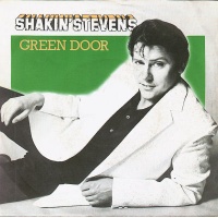 pop/shakin stevens - green door